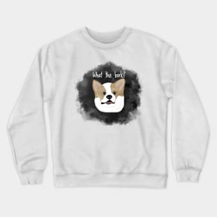 Black Version of What the Bork? Crewneck Sweatshirt